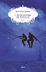 I pescatori di sogni - Jean-Paul Delfino - 9788892761933