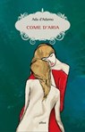 Come d'aria - Ada d'Adamo - 9788892762763