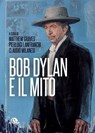 Bob Dylan e il mito - Aa Vv - 9788892773691