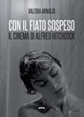 Con il fiato sospeso - Valeria Arnaldi - 9788892783508