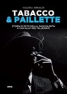 Tabacco e paillette - Valeria Arnaldi - 9788892783799