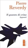 Il guanto di crine - Pierre Reverdy - 9788892984066