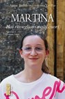 Martina - Anna Ballario ; Anna Grillo - 9788892986909