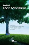 Radio 1 Plot Machine - AA. VV. - 9788893161244