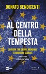 Al centro della tempesta - Donato Bendicenti - 9788893162197