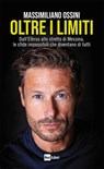 Oltre i limiti - Massimiliano Ossini - 9788893162357
