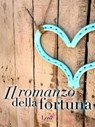Il romanzo della fortuna - Neera - 9788893230469