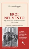 Eroi nel vento - Donato Zoppo ; Roberto Mancinelli - 9788893237437