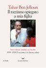 Il razzismo spiegato a mia figlia - Tahar Ben Jelloun - 9788893445641