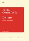 De iure - Nicolás Gómez Dávila - 9788893447614