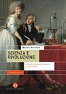 Scienza e rivoluzione - Marco Beretta - 9788893571289