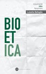 Bioetica - Luisella Battaglia - 9788893574945