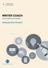 Writer coach - Alessandra Perotti - 9788893576215
