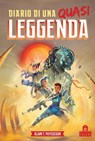 Diario di una leggenda - Alain T. Puyssegur ; Lucie Dessertine - 9788893678353