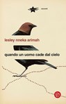 Quando un uomo cade dal cielo - Lesley Nneka Arimah - 9788893901741
