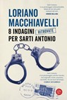 8 indagini ritrovate per Sarti Antonio - Loriano Macchiavelli - 9788893903387