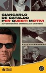 Per Questi Motivi - Giancarlo De Cataldo - 9788893906524