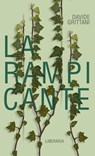 La rampicante - Davide Grittani - 9788894922127