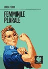 Femminile Plurale - Giorgia D'Errico - 9788894953398
