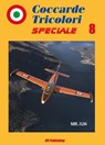 Coccarde Tricolori Speciale: Mb.326 - RICCARDO,  Niccoli - 9788895011141