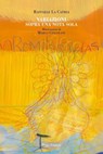 Variazioni sopra una nota sola - Raffaele La Capria - 9788895082264