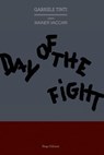 Day of the fight - Gabriele Tinti - 9788895082295