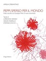 Peppi, sperso per il mondo - Amelia Crisantino ; Giusi Affronti - 9788895082455