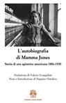 L'autobiografia di Mamma Jones - Mary Harris Jones - 9788895833040