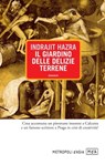 Il giardino delle delizie terrene - Indajit Hazra - 9788896317358