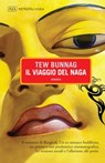 Il viaggio del Naga - Tew Bunnag - 9788896317365