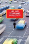 Verso nord. Unonoveottootto - Han Han - 9788896317402