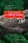 Le Torri del Silenzio - Cyrus Mistry - 9788896317440