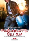 Finalmente sei qui - Gianni La Corte - 9788896325179