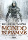 Mondo in fiamme - Edoardo Stoppacciaro - 9788896325681