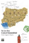 In cerca di Transwonderland - Noo Saro-Wiwa - 9788896538982