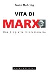 Vita Di Marx - Franz Mehring - 9788897109228