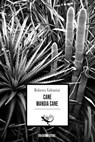 Cane mangia cane - Roberto Valentini - 9788897366812
