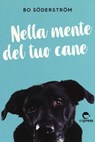 Nella mente del tuo cane - Bo Söderström - 9788897412960