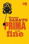 Prima della fine - Ernesto Sabato - 9788897505037