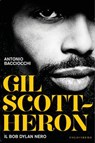 Gil Scott Heron - Antonio Bacciocchi - 9788897637974