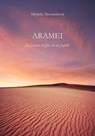 Aramei. Le oscure origini di un popolo - Michela Alessandroni - 9788897815006
