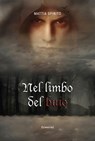 Nel limbo del buio - Mattia Spirito - 9788897815822