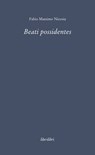 Beati possidentes - Fabio Massimo Nicosia - 9788898094325