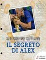 Il segreto di Alex - Giuseppe Civati - 9788898451159