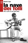 La nave dei folli - Alessio Lega - 9788898922963