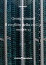Il conflitto della civiltà moderna - Georg Simmel - 9788898926114