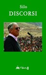 Discorsi - Mario Luis Rodríguez Cobos detto Silo - 9788899050023