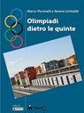 Olimpiadi dietro le quinte - Serena Grimaldi ; Marco Piccinelli - 9788899050849