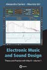 Electronic Music and Sound Design - Theory and Practice with Max 8 - Volume 1 (Fourth Edition) - Alessandro Cipriani ; Maurizio Giri - 9788899212100