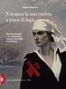 S'avanza la mia ombra a passi di lupa - Valeria Palumbo - 9788899270582